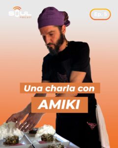 soul podcast Amiki Chef